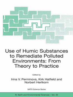 cover image of Use of Humic Substances to Remediate Polluted Environments